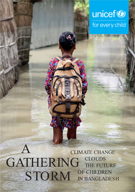 A Gathering Storm Climate Change Clouds the Future of Children in Bangladesh