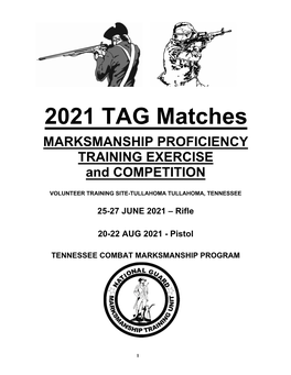 2021 TAG Matches MARKSMANSHIP PROFICIENCY TRAINING EXERCISE and COMPETITION
