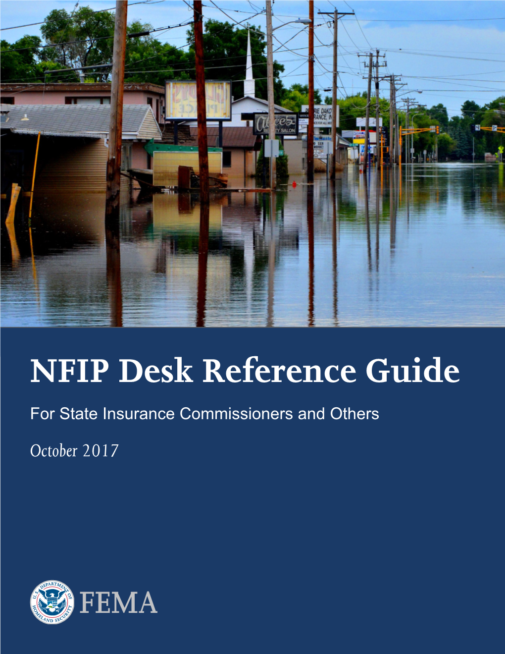 NFIP Desk Reference Guide for State Insurance Commissioners and Others October 2017