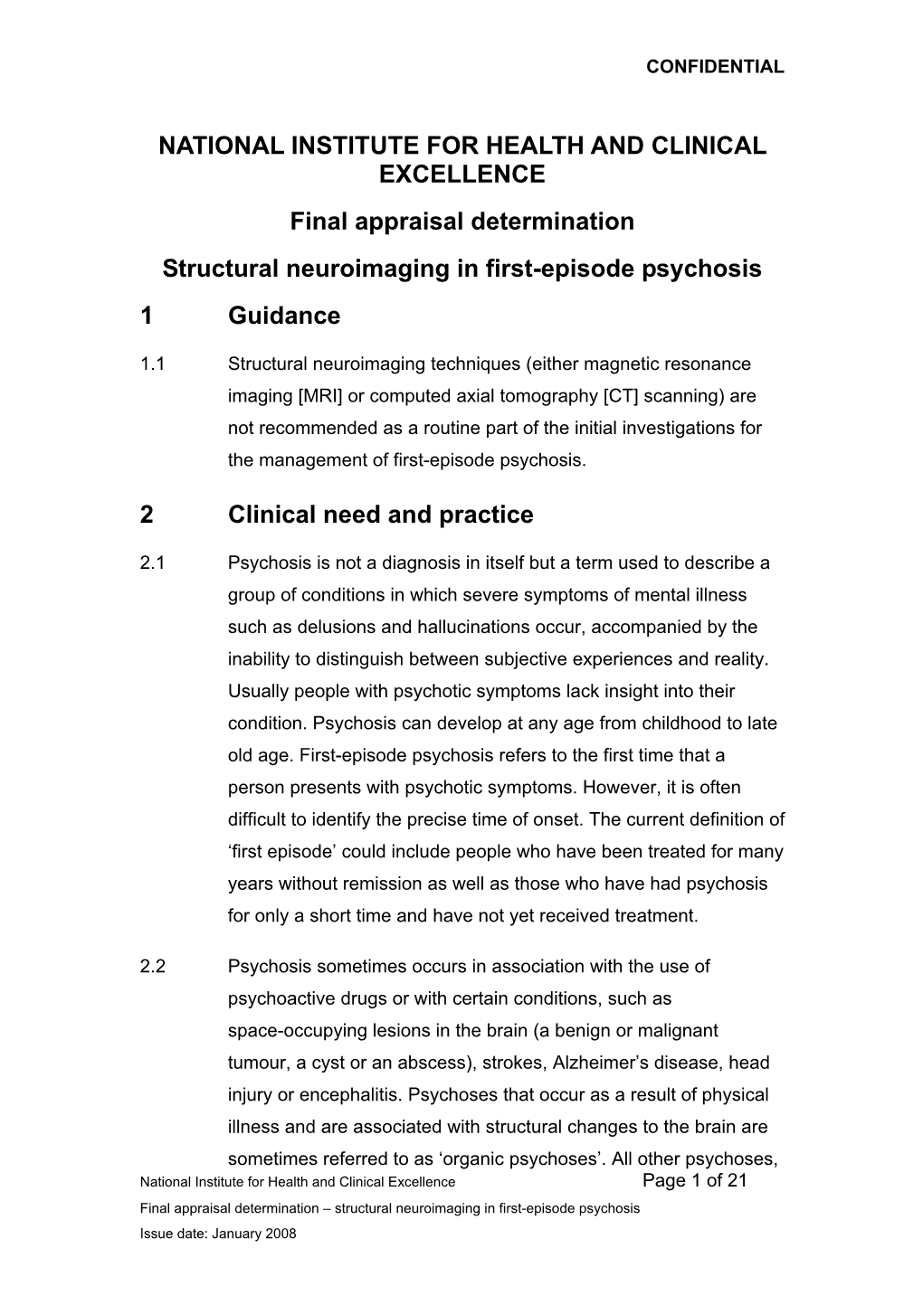 Atypical Psychosis (First Onset)