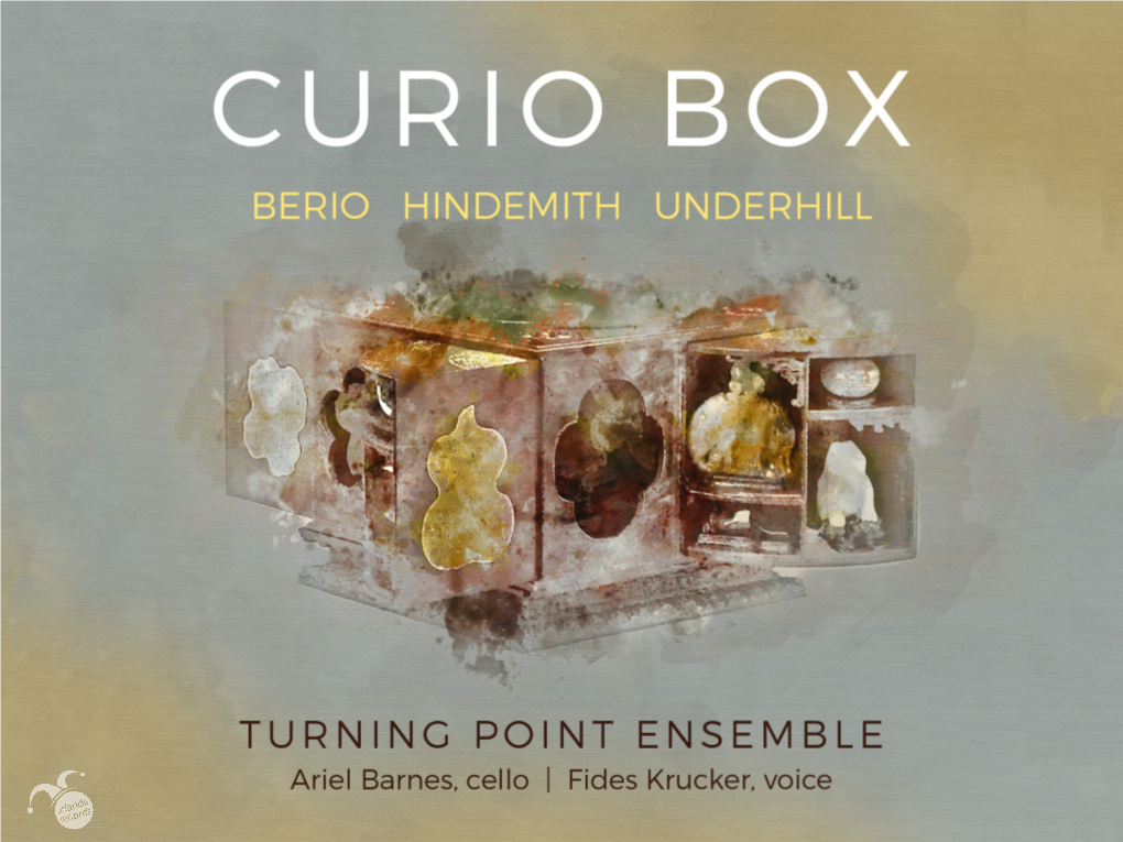 CURIO BOX — Berio, Hindemith, Underhill