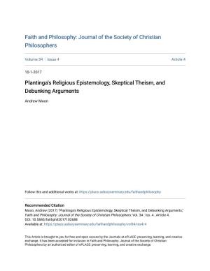 Plantinga's Religious Epistemology, Skeptical Theism, and Debunking Arguments