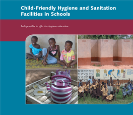 IRC: Child Friendly Hygiene and Sanitation Facilities in Schools