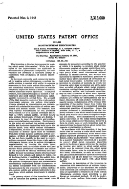 UNITED STATES PATENT OFFICE 2,313,680 MANUFACTURE of THOCYANATES Lee B