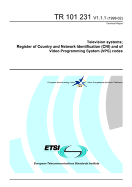 TR 101 231 V1.1.1 (1998-02) Technical Report