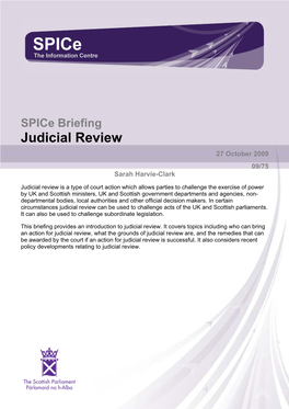 Spice Briefing Judicial Review 27 October 2009 09/75 Sarah Harvie-Clark