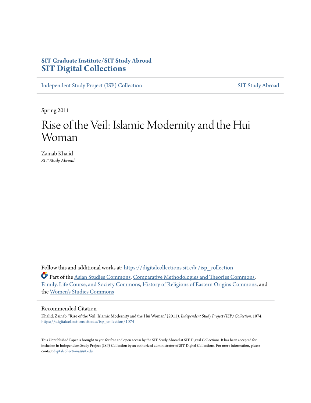 Rise of the Veil: Islamic Modernity and the Hui Woman Zainab Khalid SIT Study Abroad