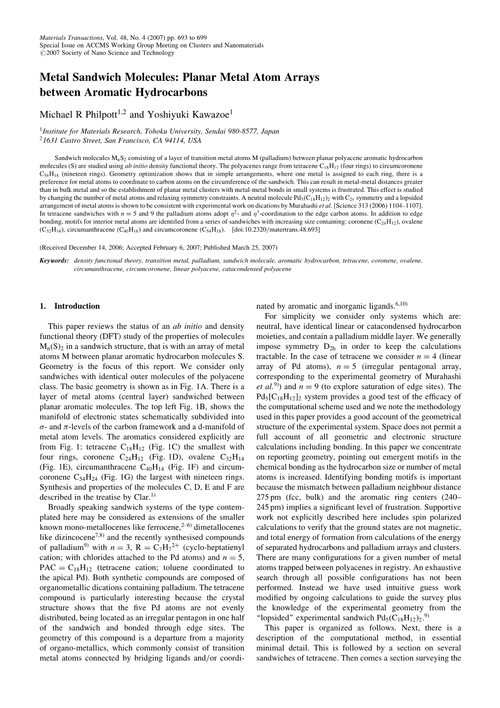 Metal Sandwich Molecules: Planar Metal Atom Arrays Between Aromatic Hydrocarbons