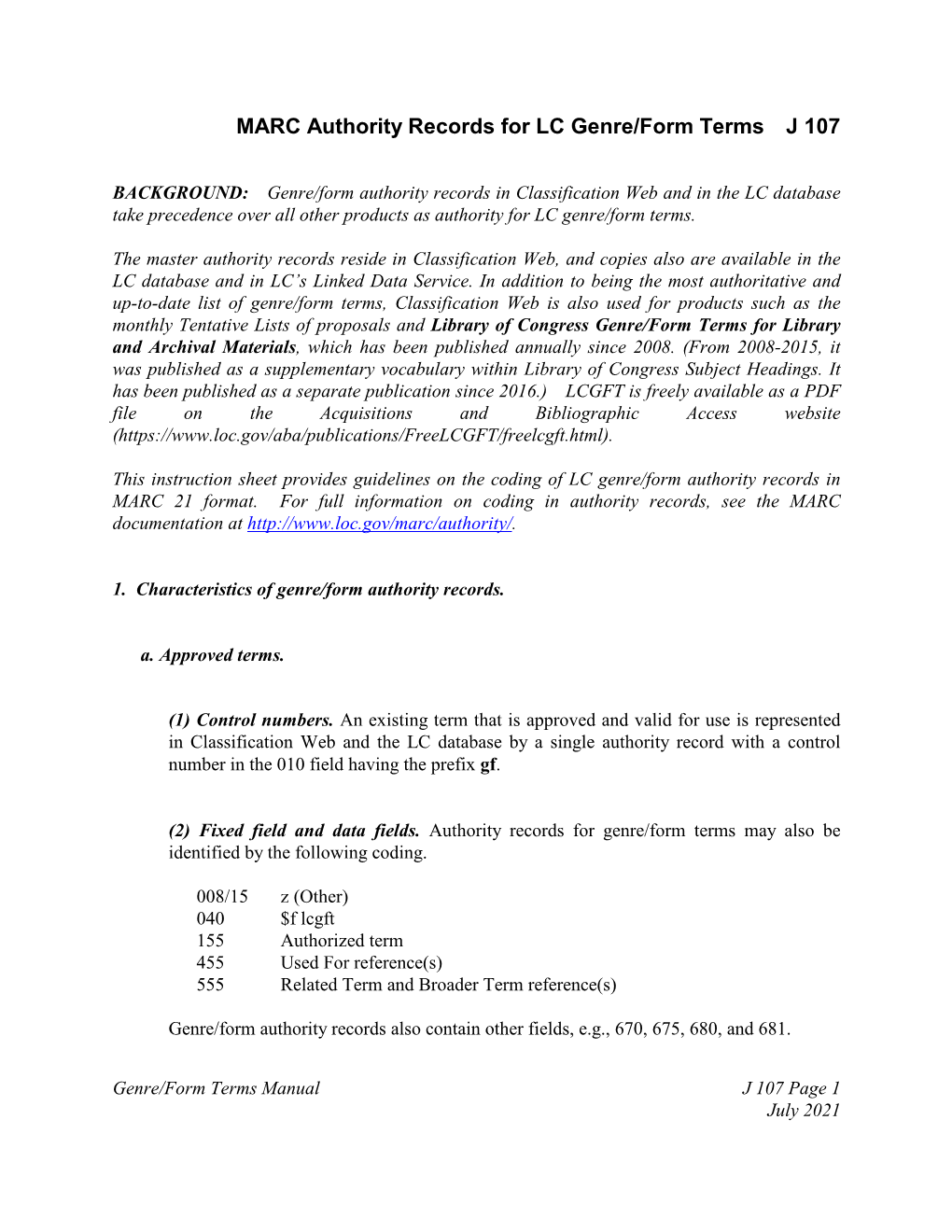 J 107 MARC Authority Records for LC Genre/Form Terms