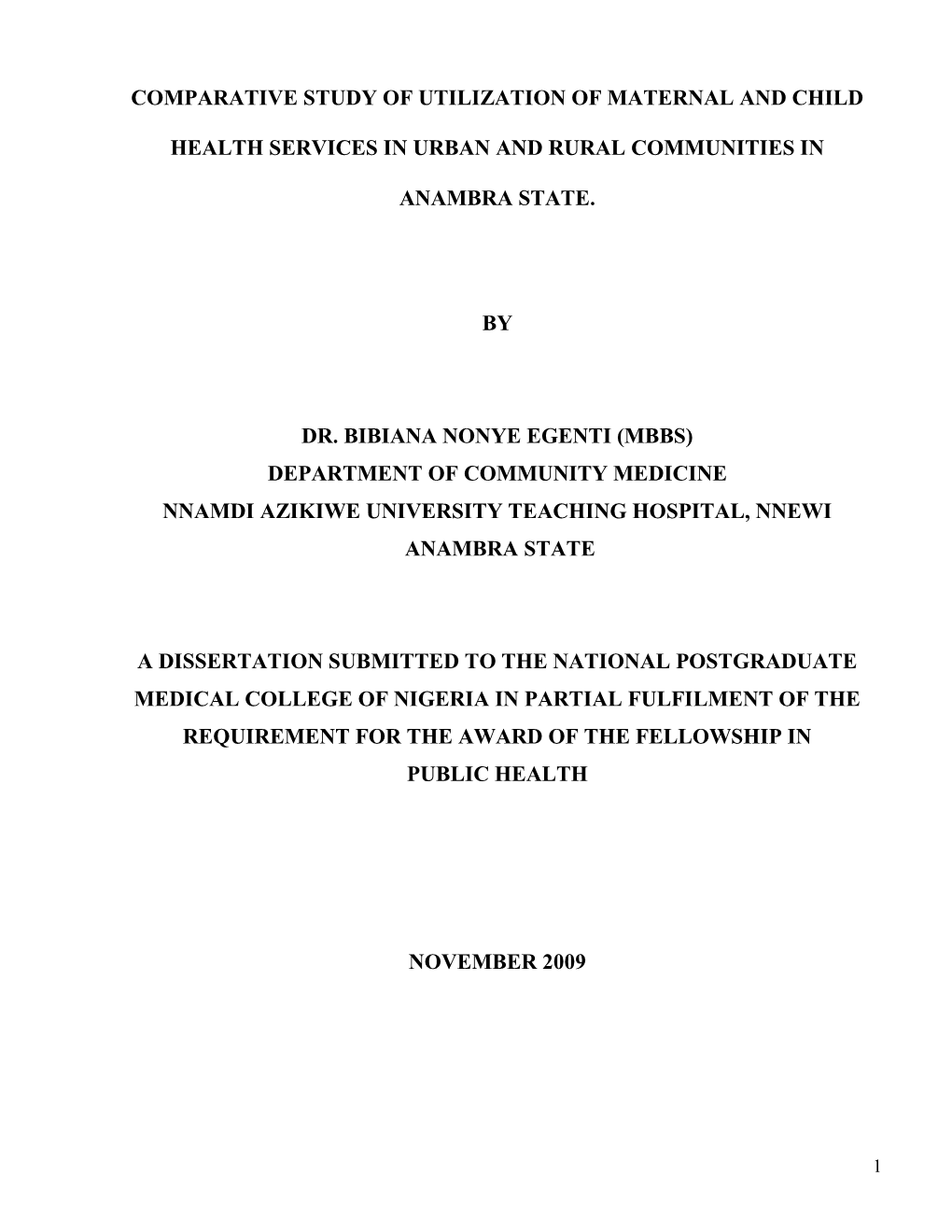 Comparative Study of Utilization of Maternal and Child