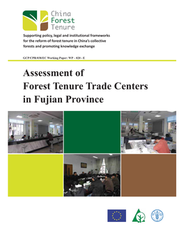 Assessment of Forest Tenure Trade Centers in Fujian Province