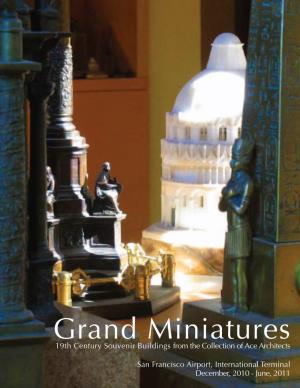 Grand Miniatures 19Th Century Souvenir Buildings from the Collection of Ace Architects