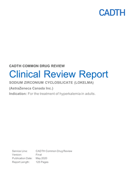 Clinical Review Report for Sodium Zirconium Cyclosilicate (Lokelma) 2