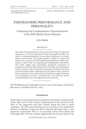 PARTISANSHIP, PERFORMANCE and PERSONALITY Competing and Complementary Characterizations of the 2001 British General Election