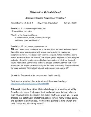 Shiloh United Methodist Church Resistance Stories: Prophecy Or Headline? Revelation 5:12, 13:1-4 Rev. Tyler Amundson July 21