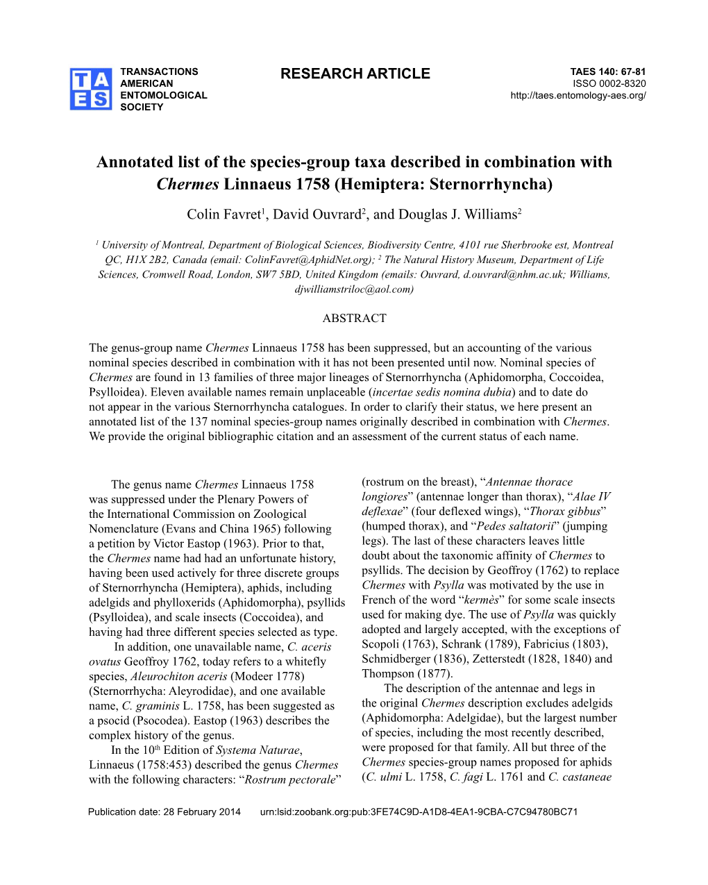 Annotated List of the Species-Group Taxa Described in Combination with Chermes Linnaeus 1758 (Hemiptera: Sternorrhyncha) Colin Favret1, David Ouvrard2, and Douglas J