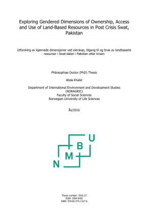 Exploring Gendered Dimensions of Ownership, Access and Use of Land-Based Resources in Post Crisis Swat, Pakistan