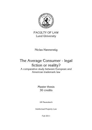 The Average Consumer – Legal Fiction Or Reality? a Comparative Study Between European and American Trademark