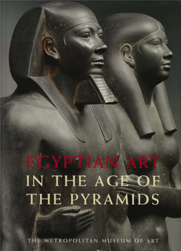 Egyptian Art in the Age of Tthe Pyramids