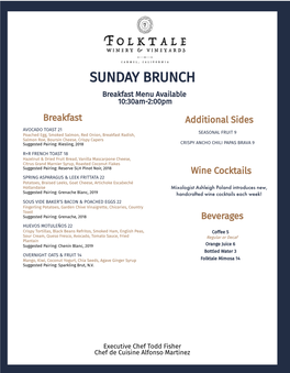SUNDAY BRUNCH Breakfast Menu Available 10:30Am-2:00Pm