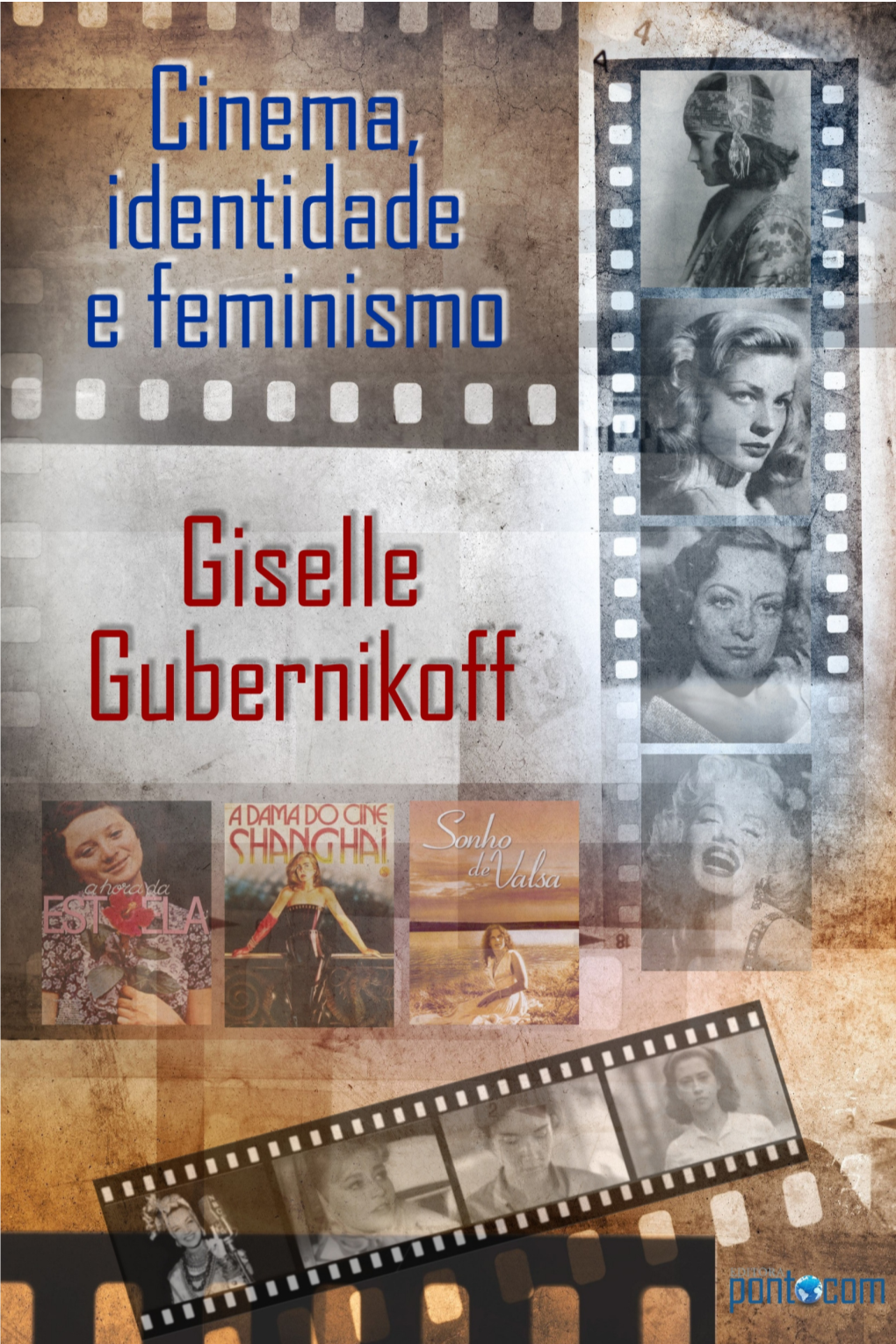 Cinema, Identidade E Feminismo