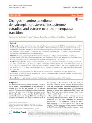 Changes in Androstenedione, Dehydroepiandrosterone, Testosterone, Estradiol, and Estrone Over the Menopausal Transition Catherine Kim1* , Siobàn D