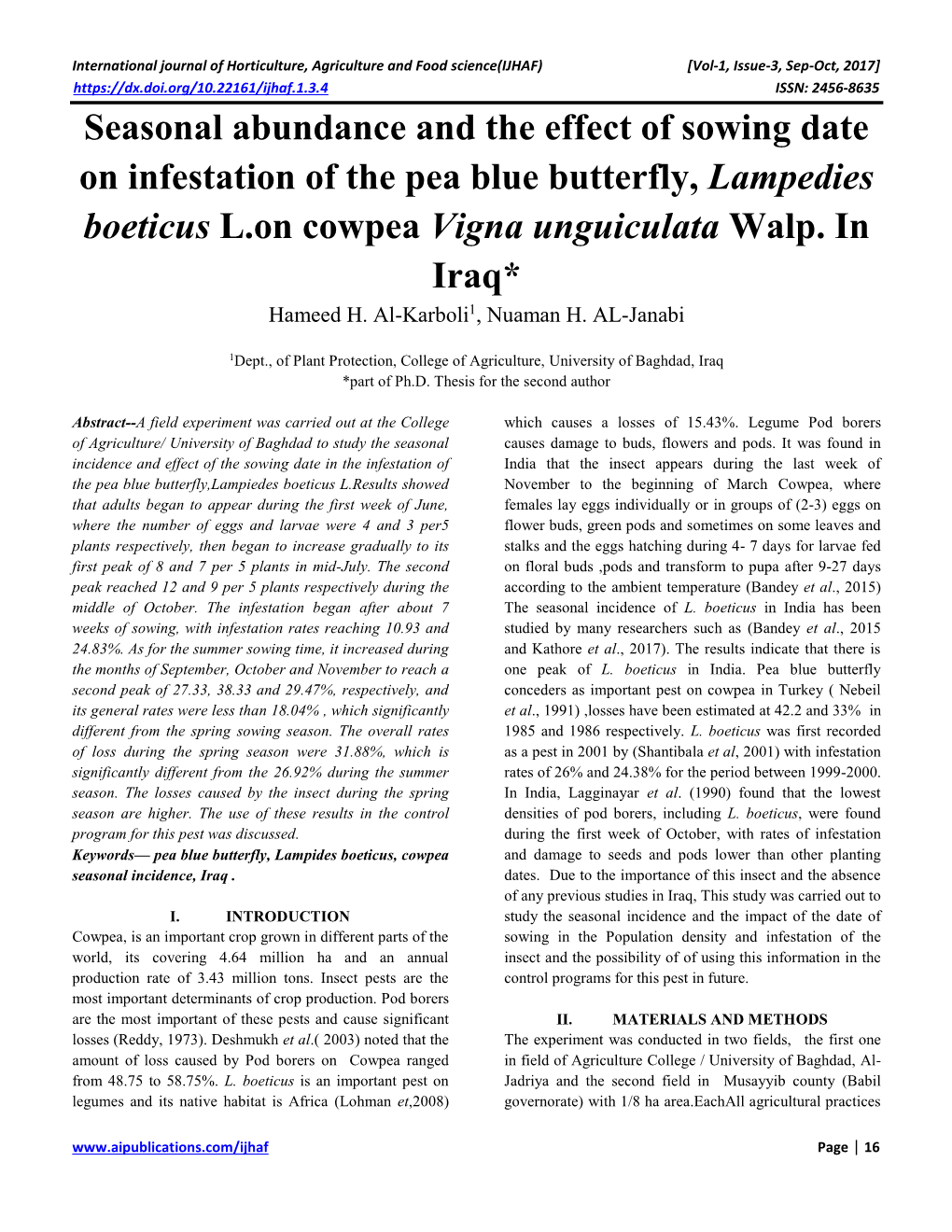 Seasonal Abundance and the Effect of Sowing Date on Infestation of the Pea Blue Butterfly, Lampedies Boeticus L.On Cowpea Vigna Unguiculata Walp