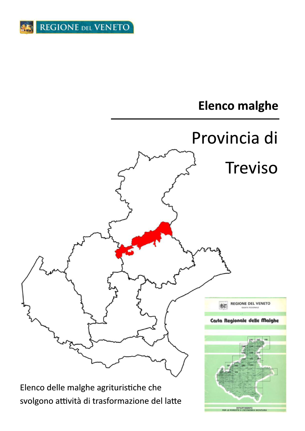 Elenco Malghe Provincia Di Treviso