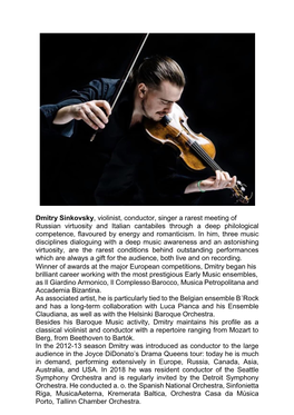 Dmitry Sinkovsky, Violinist, Conductor, Singer a Rarest Meeting of Russian Virtuosity and Italian Cantabiles Through a Deep