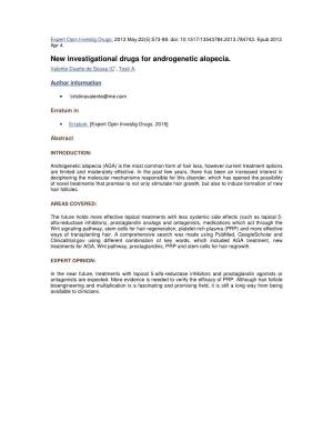 New Investigational Drugs for Androgenetic Alopecia. Valente Duarte De Sousa IC 1, Tosti A