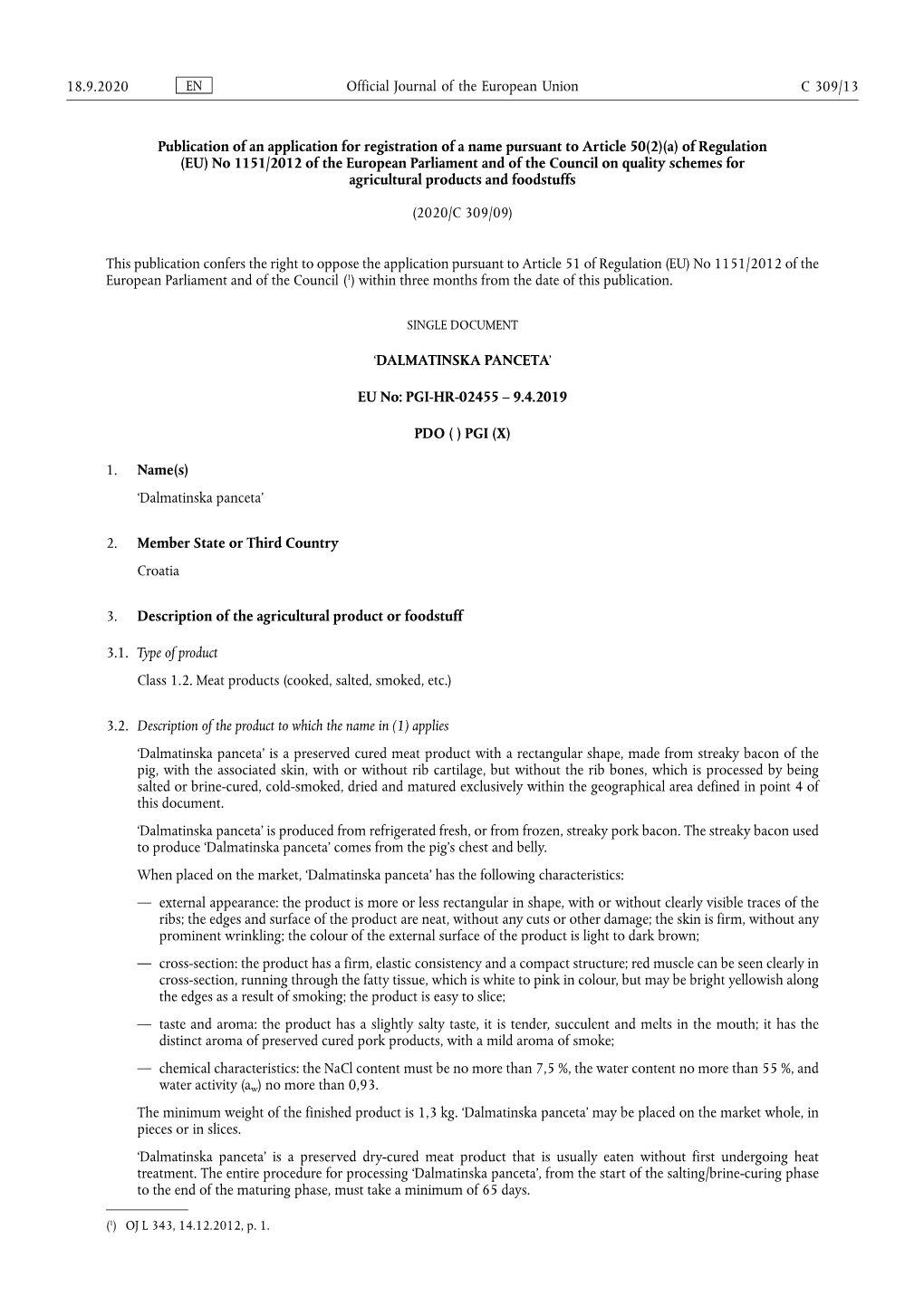 (A) of Regulation (EU) No 1151/2012 of the European Parliament and of the Council on Quality Schemes for Agricultural Products and Foodstuffs