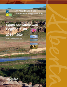 South Saskatchewan Regional Plan 2014 - 2024 Amended February 2017
