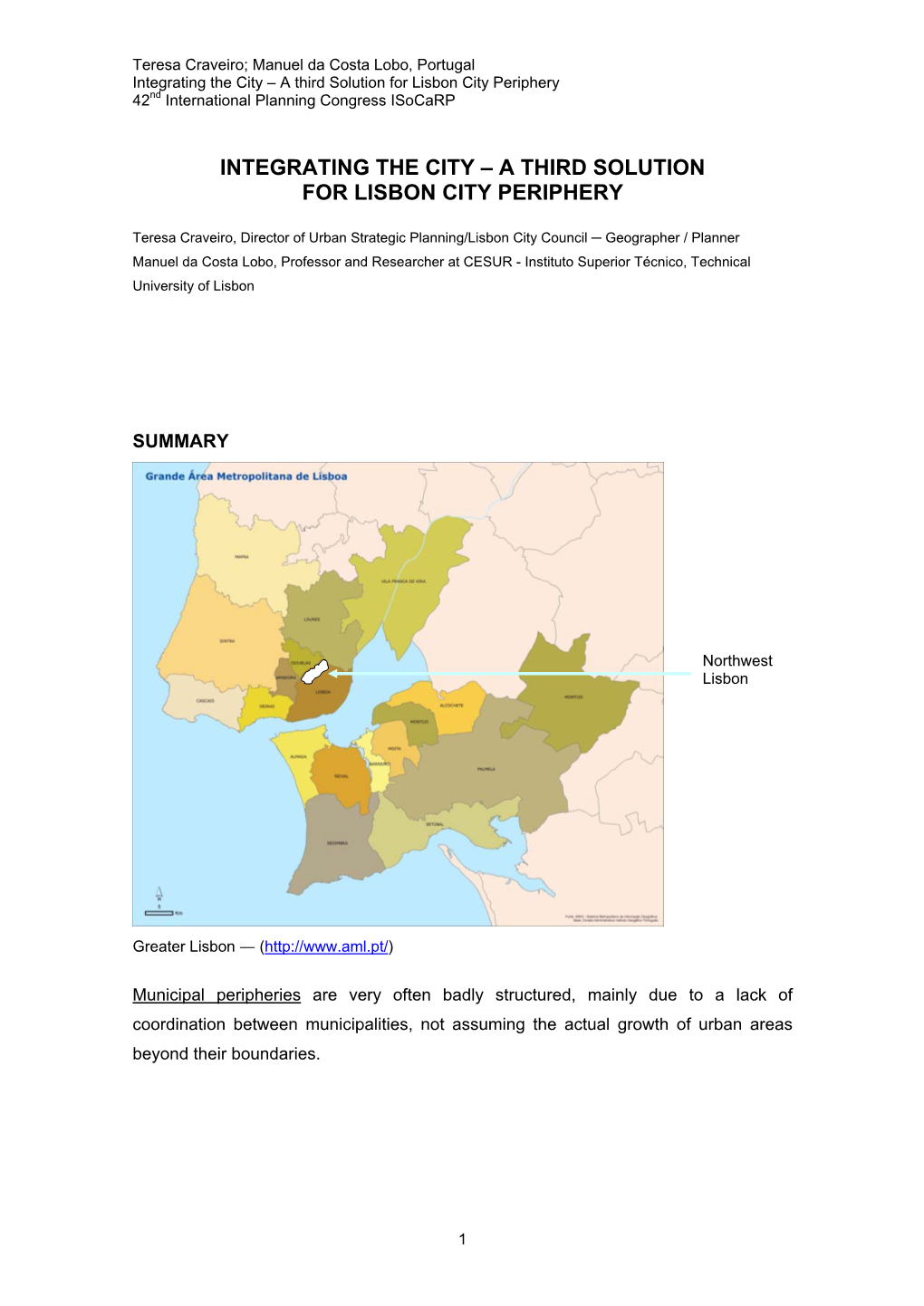 Integrating the City – a Third Solution for Lisbon City Periphery 42Nd International Planning Congress Isocarp