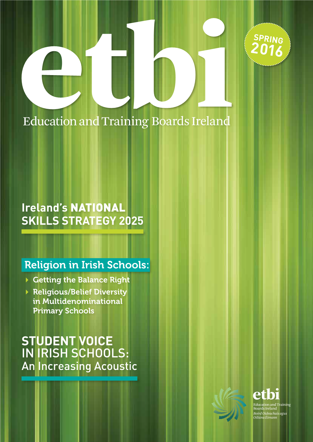 Student Voice in Irish Schools: an Increasing Acoustic ETBI  Issue 2 – 2016