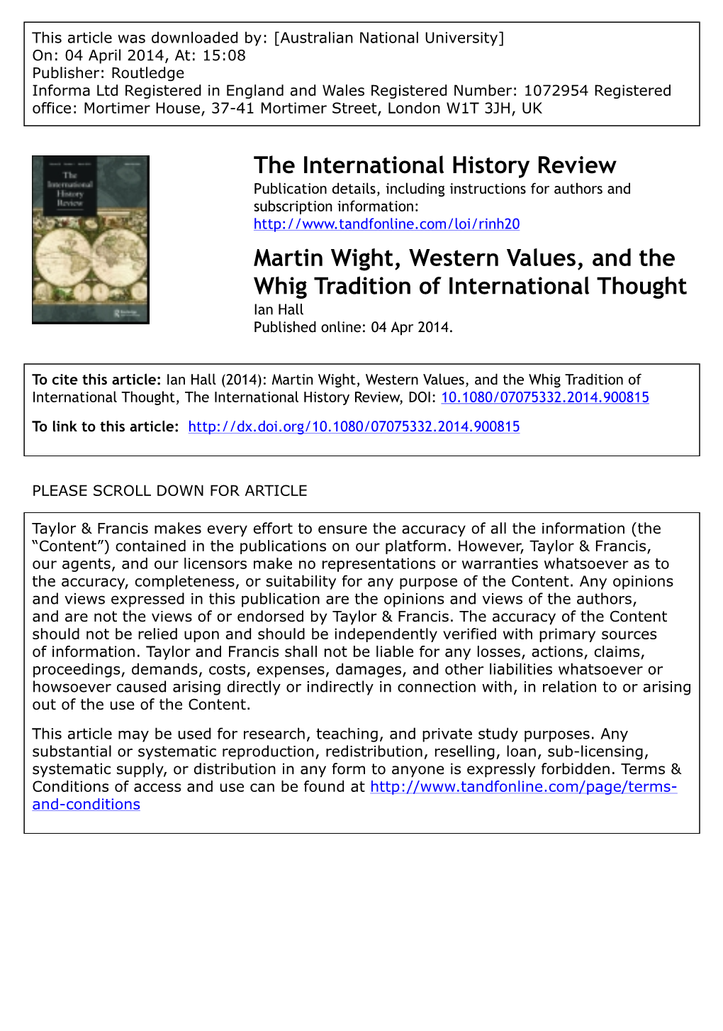 Martin Wight, Western Values, and the Whig Tradition of International Thought Ian Hall Published Online: 04 Apr 2014