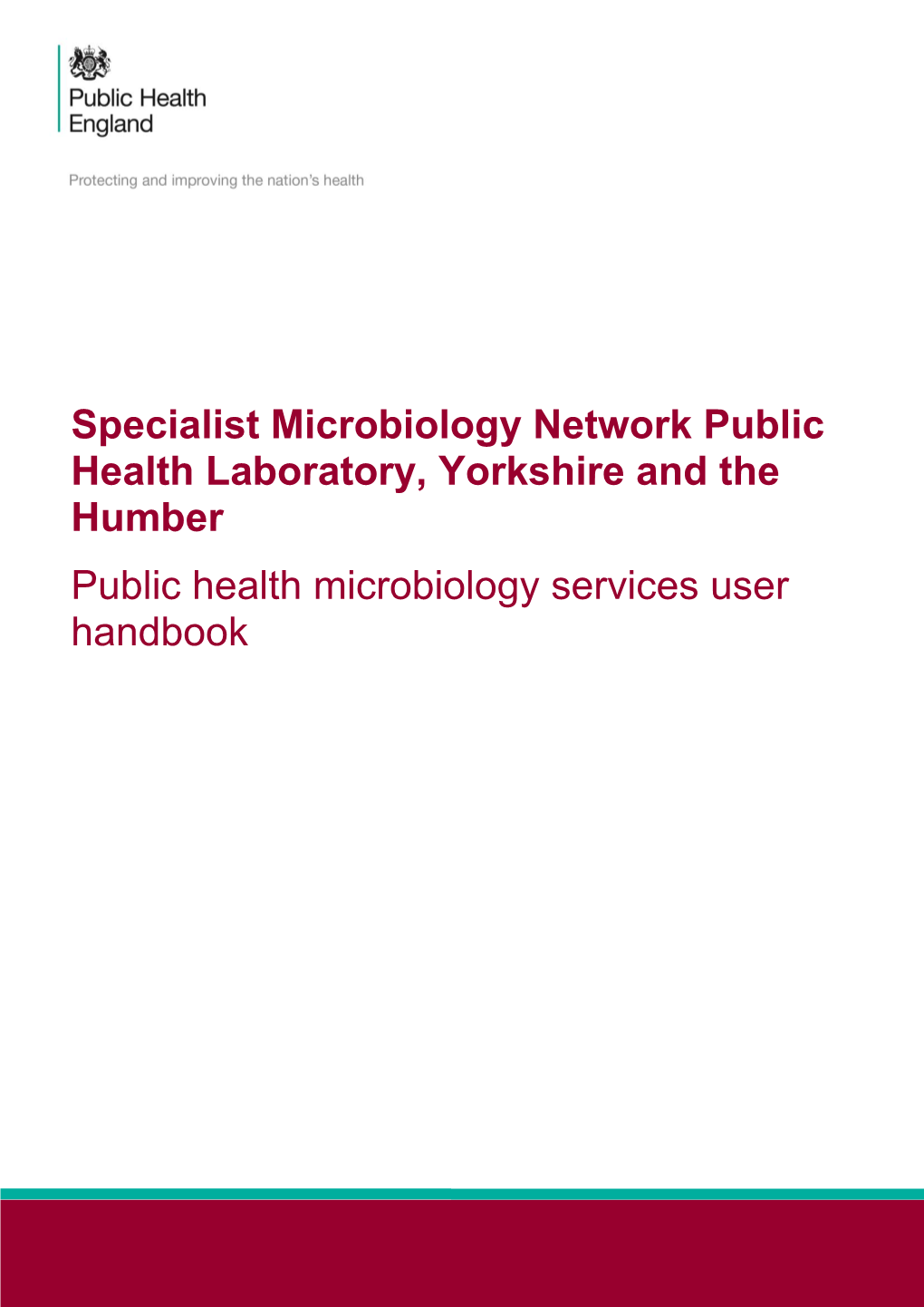 Specialist Microbiology Network Public Health Laboratory, Yorkshire & the Humber