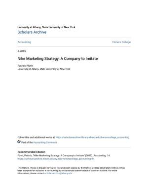Nike Marketing Strategy: a Company to Imitate
