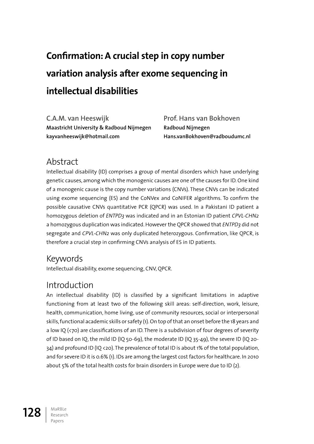 A Crucial Step in Copy Number Variation Analysis After Exome Sequencing in Intellectual Disabilities