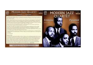 The Modern Jazz Quartet (MJQ) Was an Influential Music Group