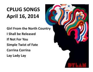 CPLUG SONGS April 16, 2014