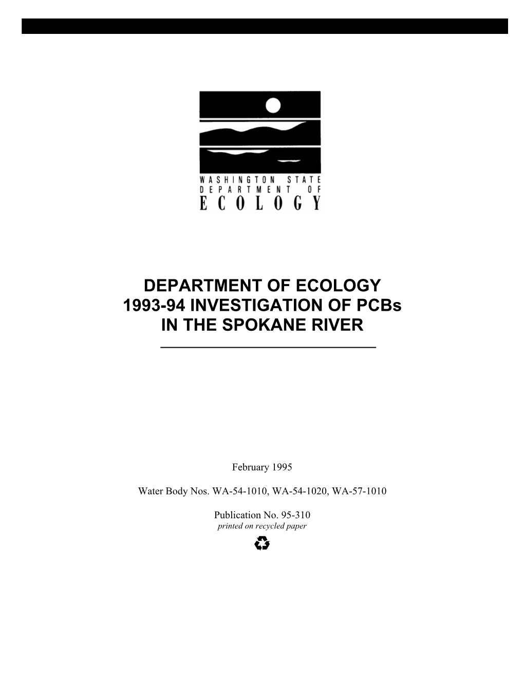 DEPARTMENT of ECOLOGY 1993-94 INVESTIGATION of Pcbs in the SPOKANE RIVER