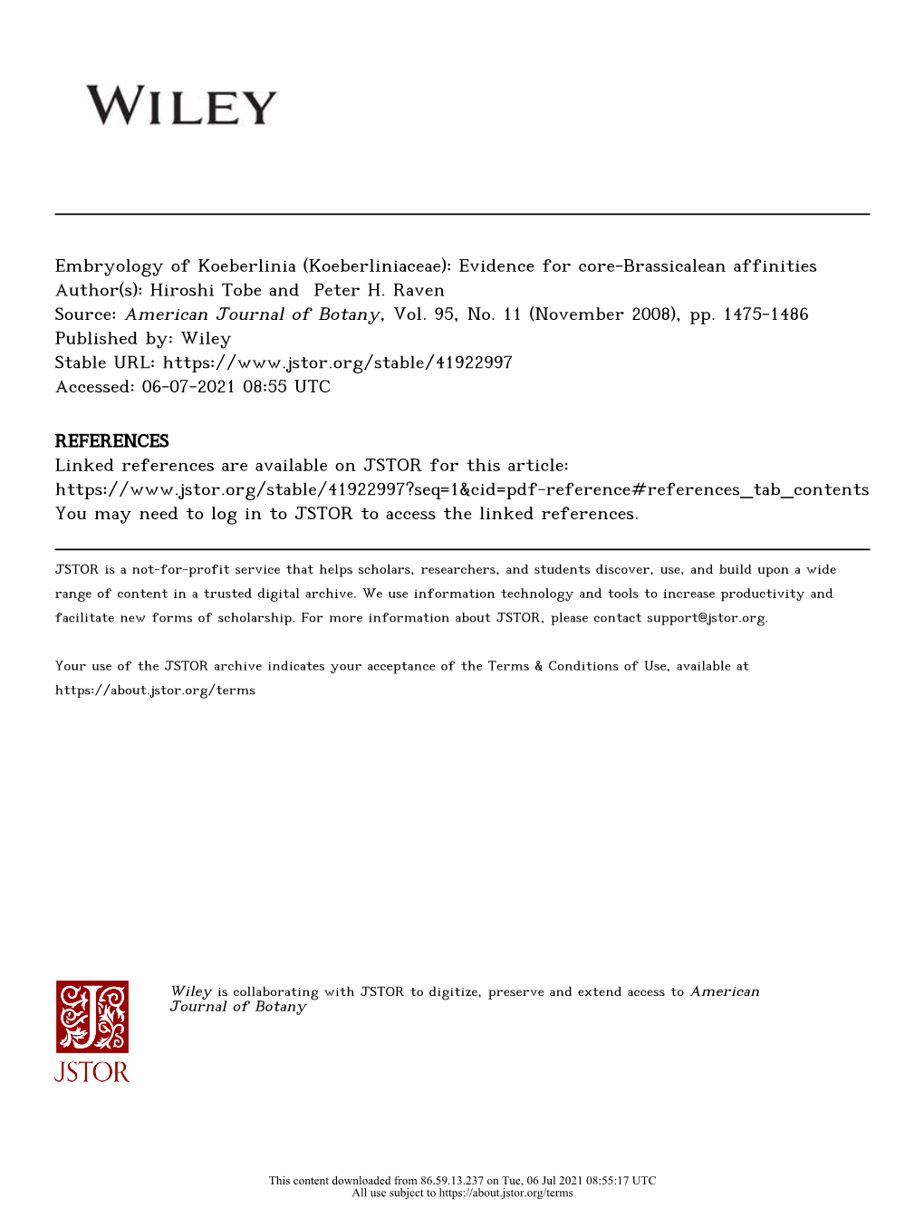 Embryology of Koeberlinia (Koeberliniaceae): Evidence for Core-Brassicalean Affinities Author(S): Hiroshi Tobe and Peter H