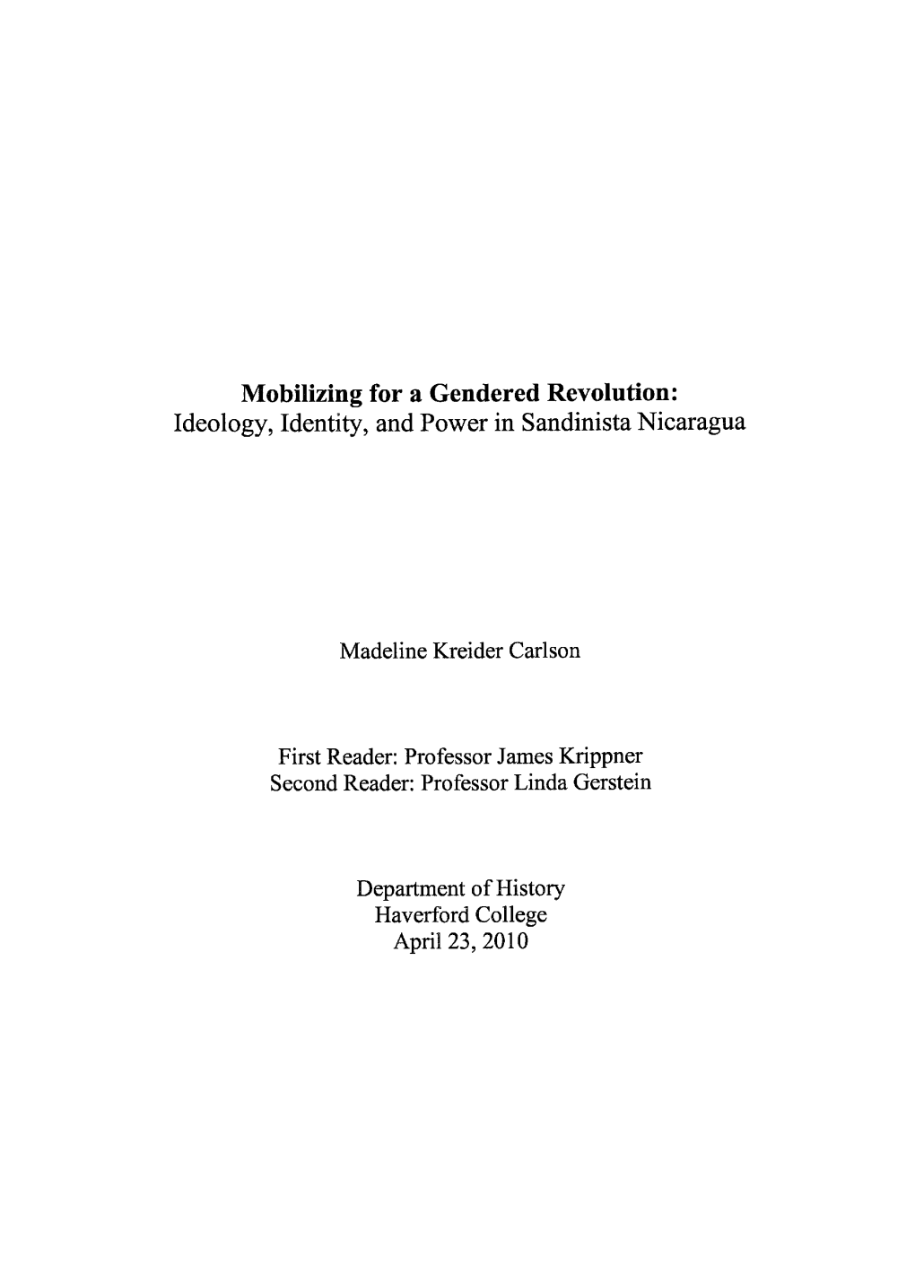 Mobilizing for a Gendered Revolution: Ideology, Identity, and Power in Sandinista Nicaragua