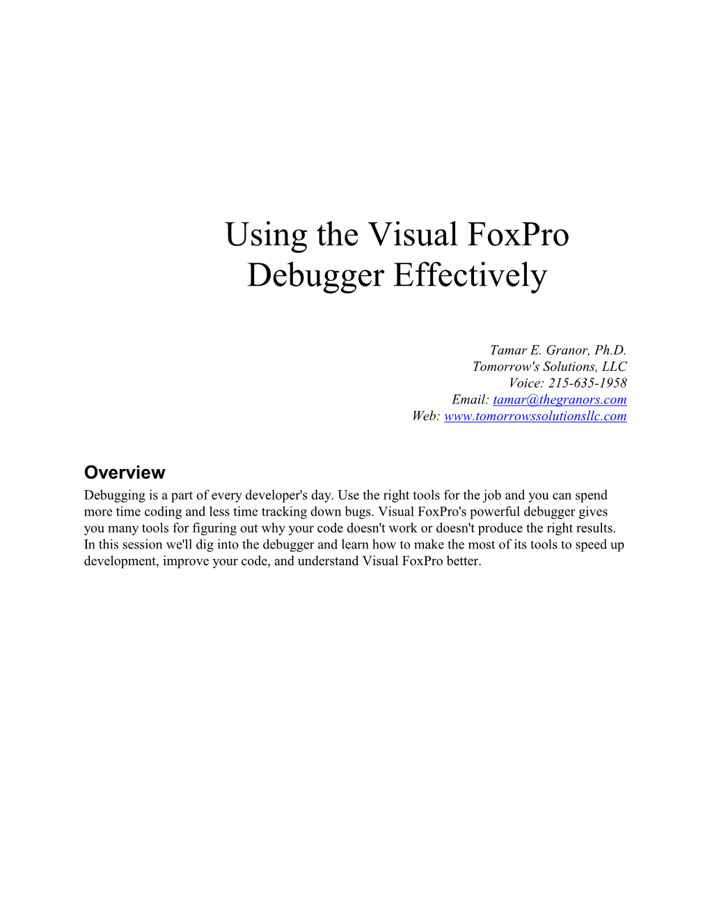 Using the Visual Foxpro Debugger Effectively