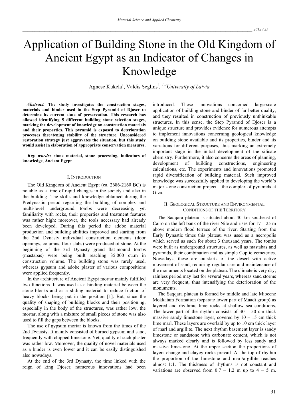 Application of Building Stone in the Old Kingdom of Ancient Egypt As an Indicator of Changes in Knowledge