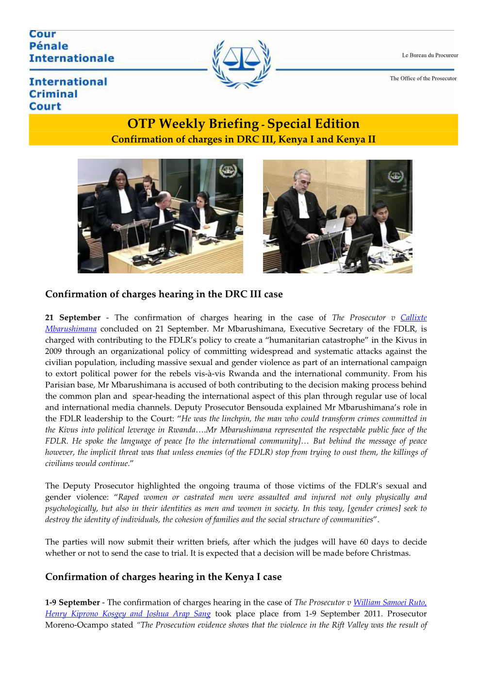 OTP Weekly Briefing- Special Edition