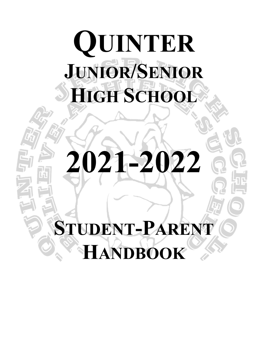 Quinter Schools Will Have the Opportunity to Pre-Enroll in the Spring and Will Have a Final Enrollment in August