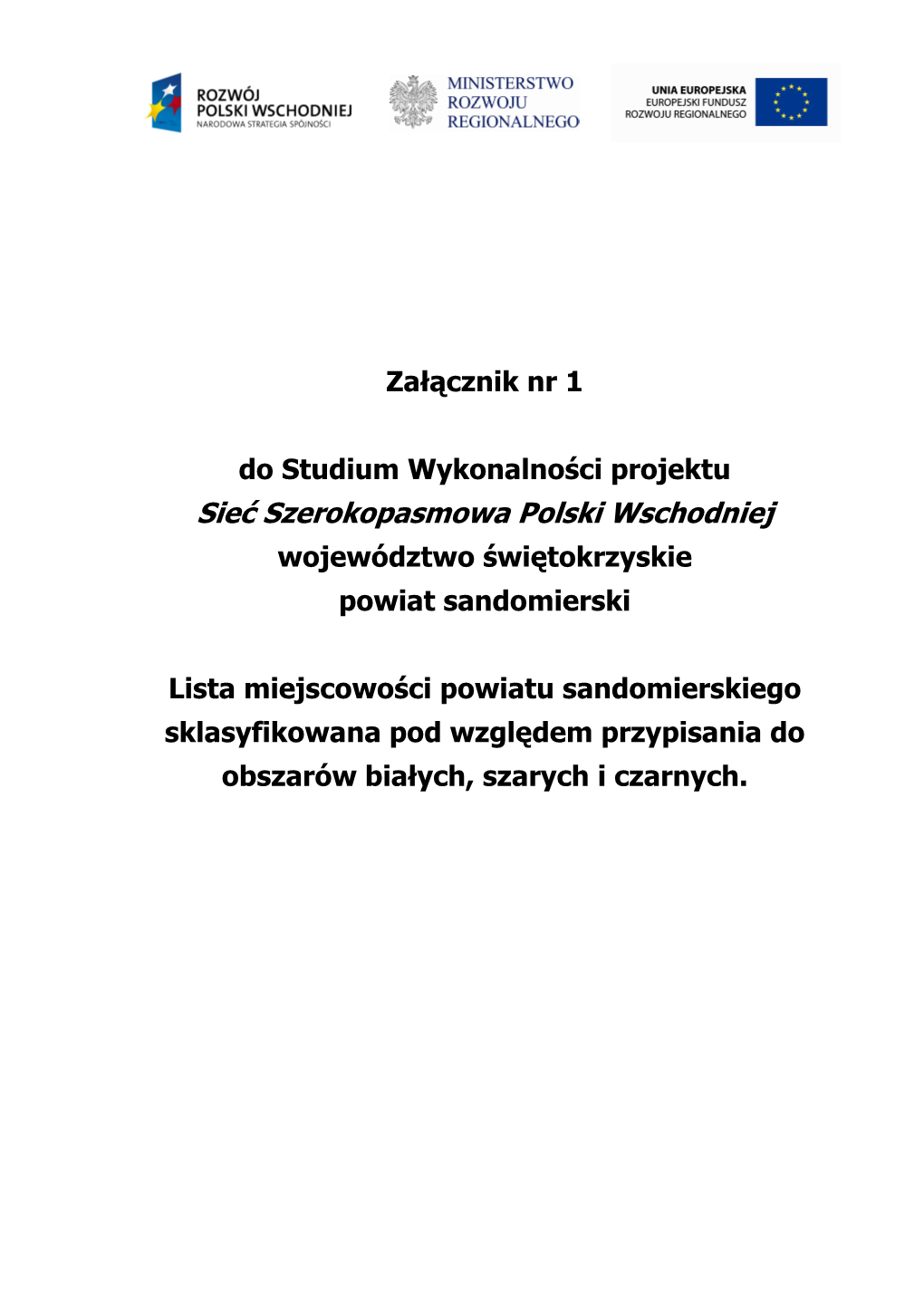 Sieć Szerokopasmowa Polski Wschodniej Województwo Świętokrzyskie Powiat Sandomierski