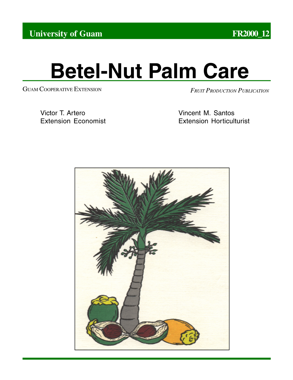 Betel-Nut Palm Care