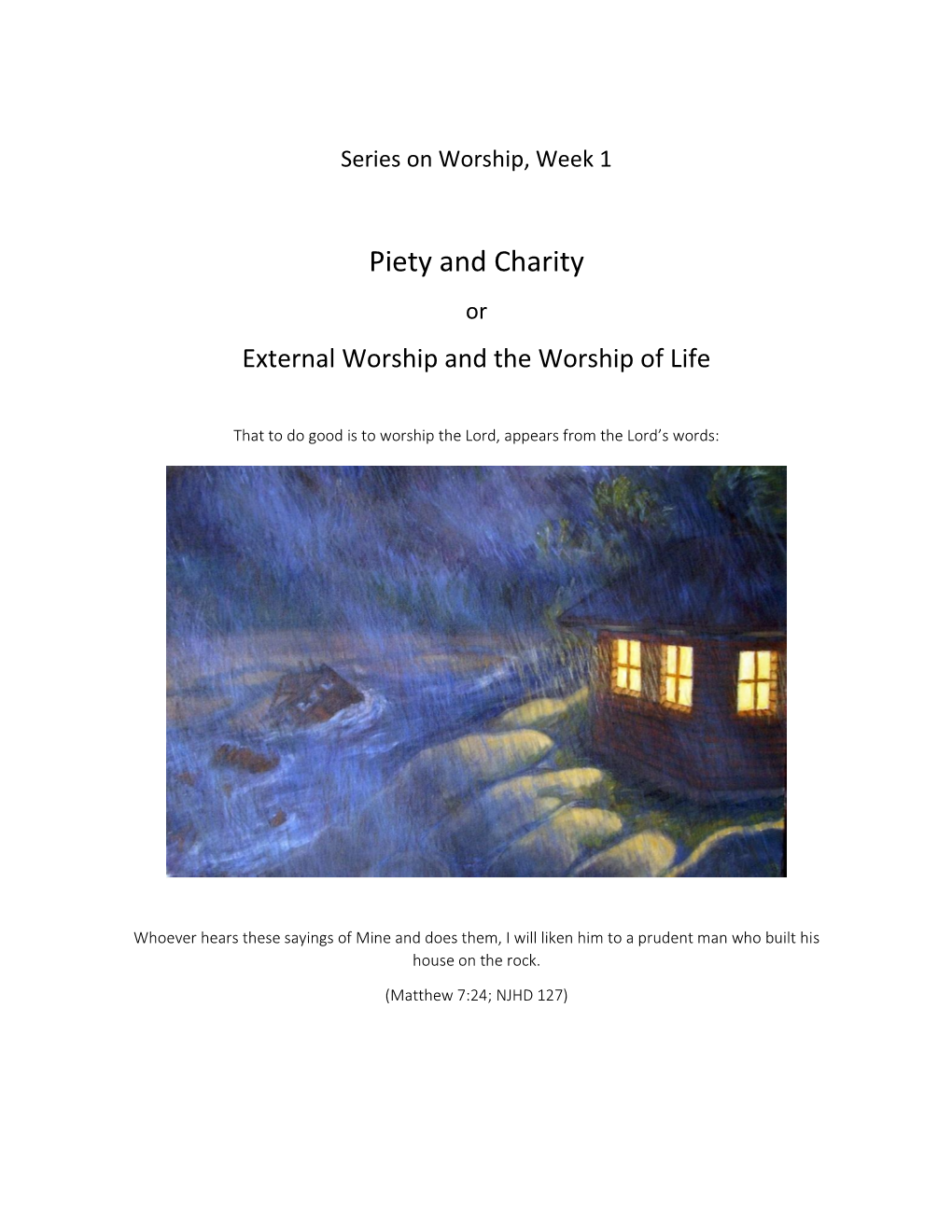 Piety and Charity Or External Worship and the Worship of Life